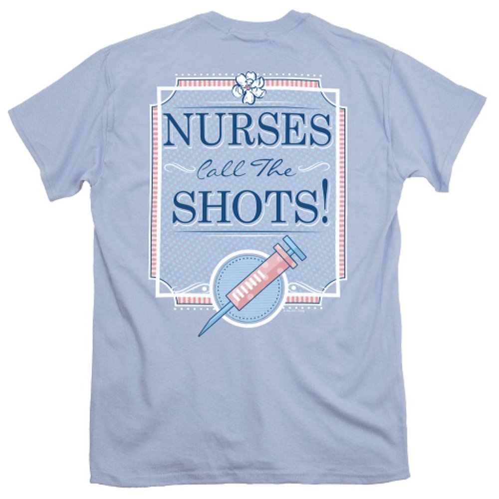 Nurses call the shots Cute Nurses Shirt ~ Medium, Large, and XL available.